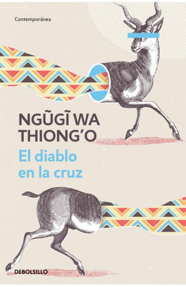 DIABLO EN LA CRUZ, EL. | NGUGI WA THIONGO