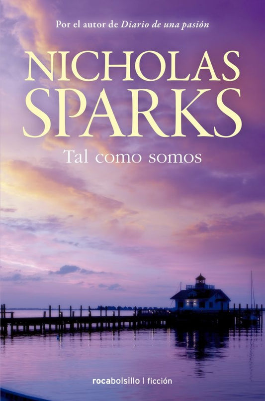 TAL COMO SOMOS | NICHOLAS SPARKS