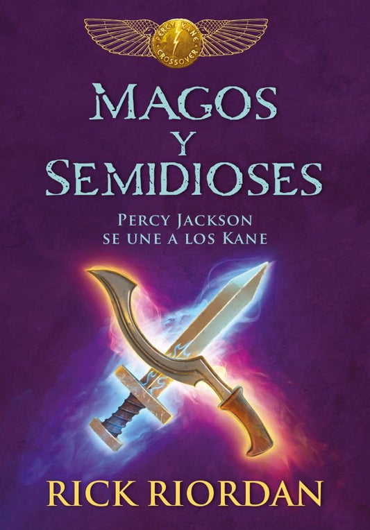 MAGOS Y SEMIDIOSES. PERCY JACKSON SE UNE A LOS KANE  Rebaja 122 Bs. | RICK RIORDAN