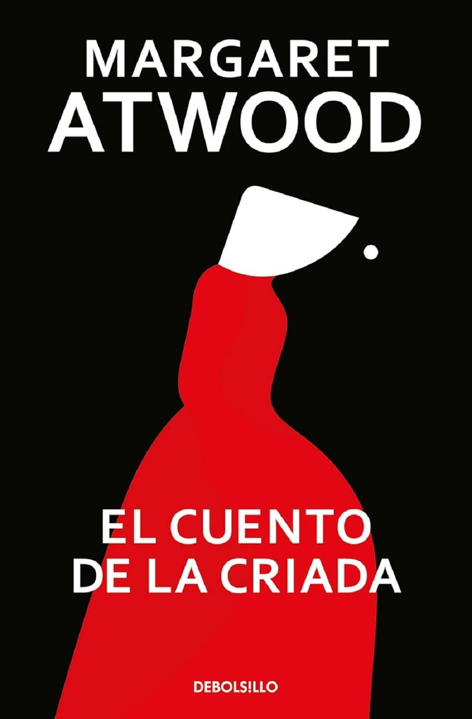 CUENTO DE LA CRIADA, EL | MARGARET ATWOOD