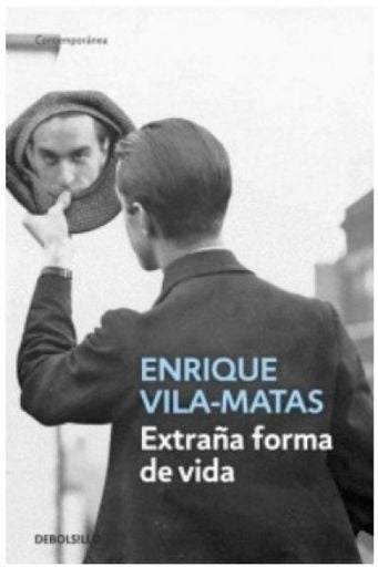 EXTRAÑA FORMA DE VIDA Rebaja 69 Bs. | ENRIQUE VILA-MATAS