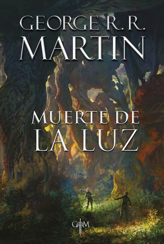 MUERTE DE LA LUZ | GEORGE R.R. MARTIN