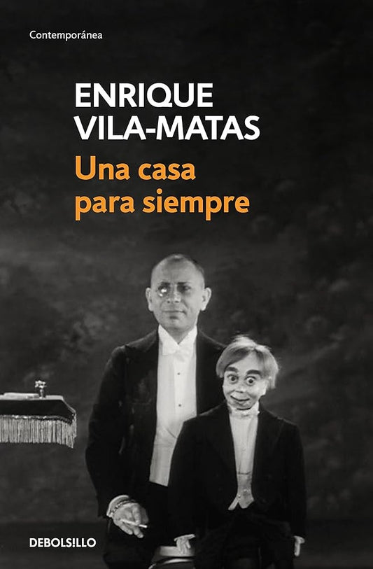 UNA CASA PARA SIEMPRE Rebaja 98 Bs. | ENRIQUE VILA-MATAS
