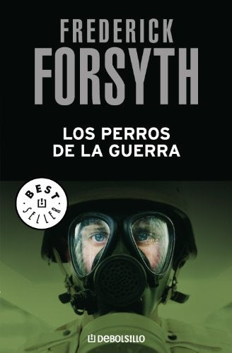 PERROS DE LA GUERRA, LOS | FREDERICK FORSYTH