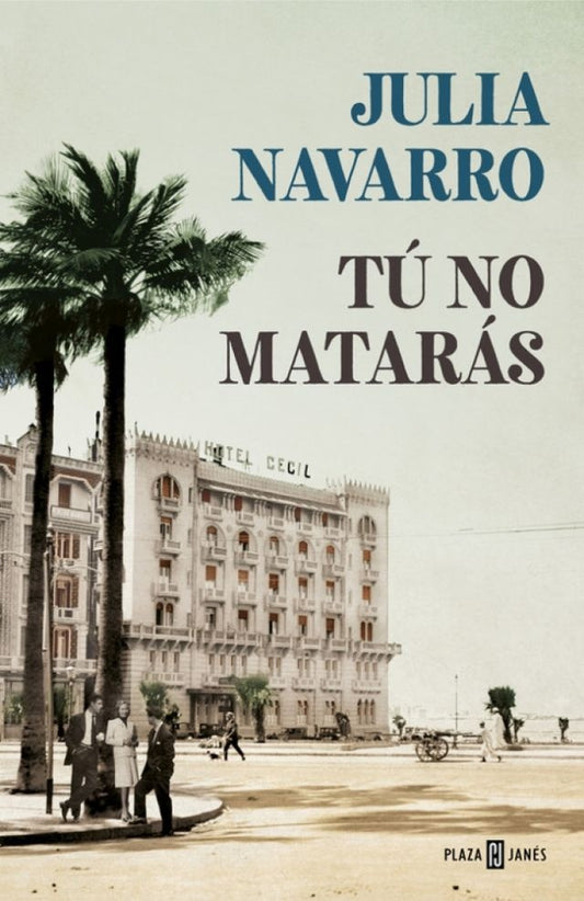 TU NO MATARAS  Rebaja 129 Bs. | JULIA NAVARRO