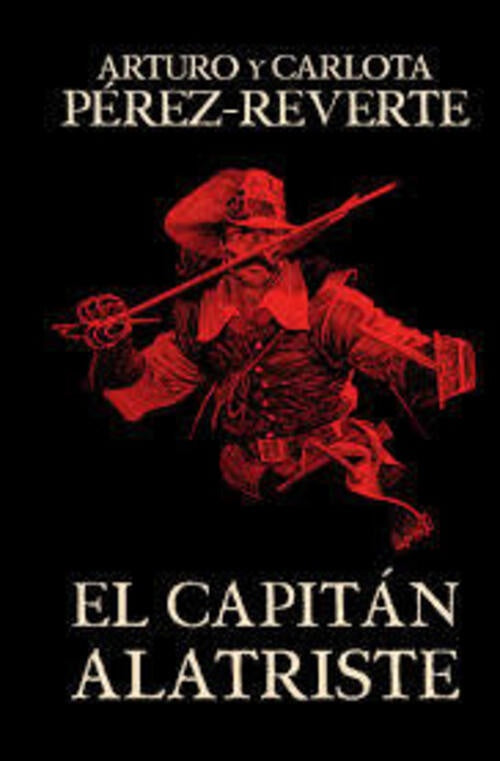 CAPITAN ALATRISTE, EL. Tapa dura. Cantos Pintados | ARTURO PEREZ REVERTE