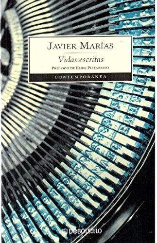 VIDAS ESCRITAS | JAVIER MARIAS