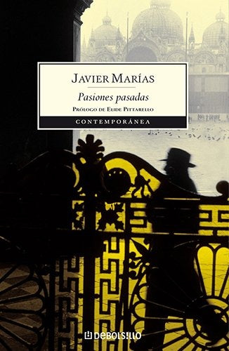 PASIONES PASADAS | JAVIER MARIAS
