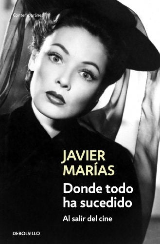 DONDE TODO HA SUCEDIDO | JAVIER MARIAS