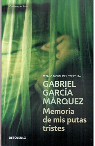 MEMORIA DE MIS PUTAS TRISTES | GABRIEL GARCIA MARQUEZ