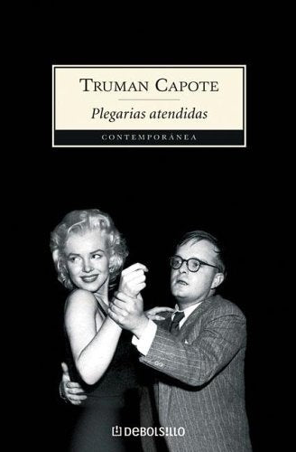 PLEGARIAS ATENDIDAS | TRUMAN CAPOTE