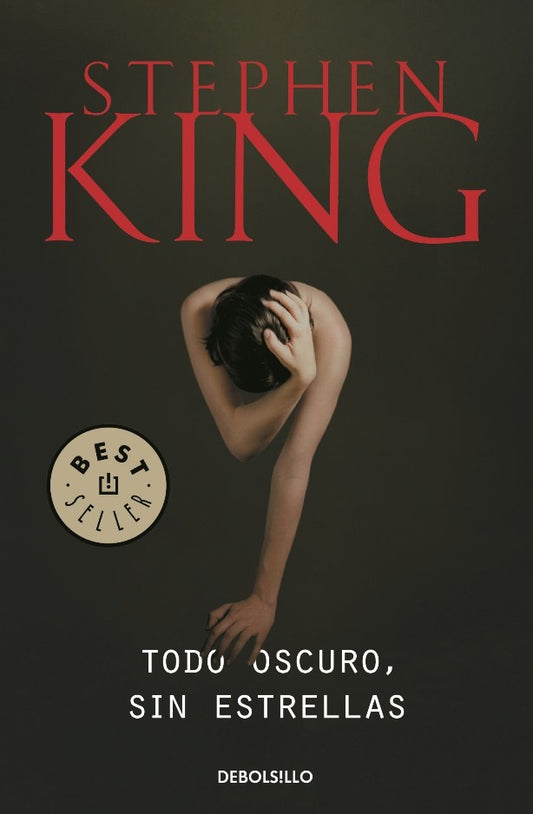 TODO OSCURO, SIN ESTRELLAS | STEPHEN KING