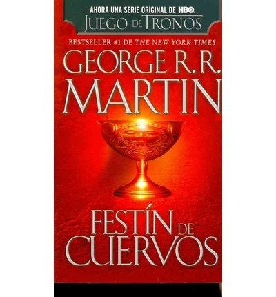 FESTIN DE CUERVOS  Rebaja 163 Bs. | GEORGE R.R. MARTIN