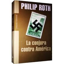 CONJURA CONTRA AMERICA, LA Rebaja 120 Bs. | PHILIP ROTH