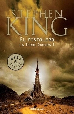 PISTOLERO, EL. LA TORRE OSCURA I | STEPHEN KING