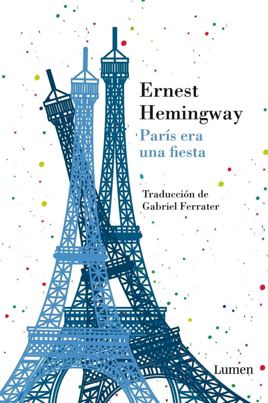 PARIS ERA UNA FIESTA | ERNEST HEMINGWAY