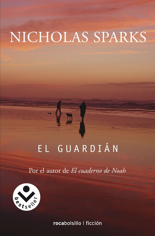 GUARDIAN, EL Rebaja 70 Bs | NICHOLAS SPARKS