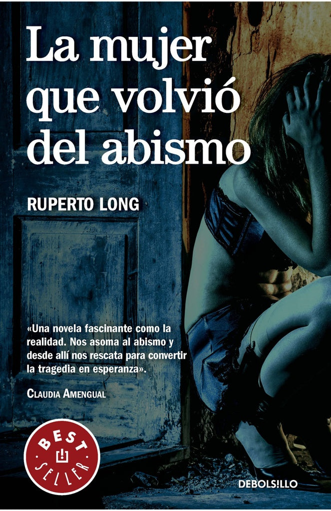 MUJER QUE VOLVIO DEL ABISMO, LA | RUPERTO LONG