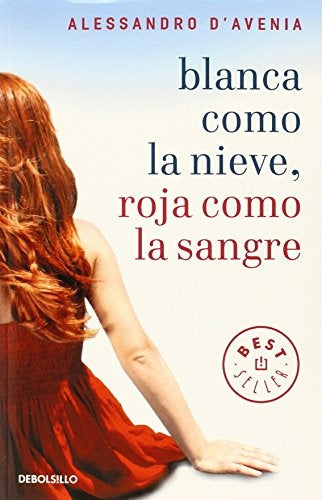 BLANCA COMO LA NIEVE, ROJA COMO LA SANGRE Rebaja 77 Bs. | ALESSANDRO DAVENIA