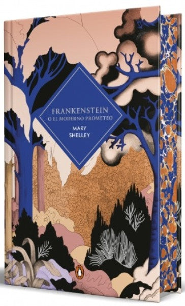 FRANKENSTEIN O EL MODERNO PROMETEO. CANTOS PINTADOS. Tapa Dura  | MARY SHELLEY