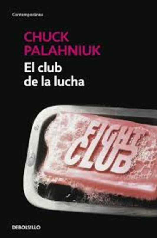 CLUB DE LA LUCHA, EL | CHUCK PALAHNIUK