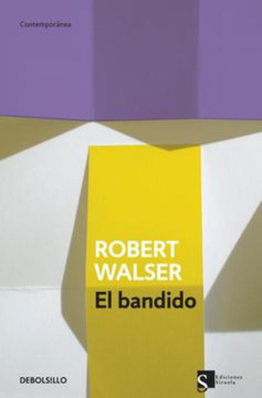 BANDIDO, EL | ROBERT WALSER