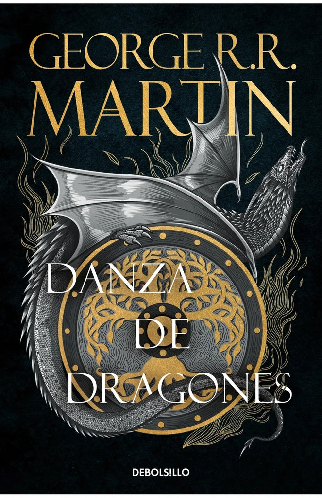 DANZA DE DRAGONES.  CANCION DE HIELO Y FUEGO V | GEORGE R.R. MARTIN