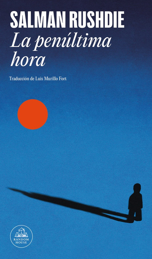 PENULTIMA HORA, LA | SALMAN RUSHDIE