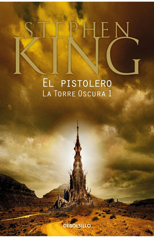 PISTOLERO, EL - LA TORRE OSCURA I | STEPHEN KING
