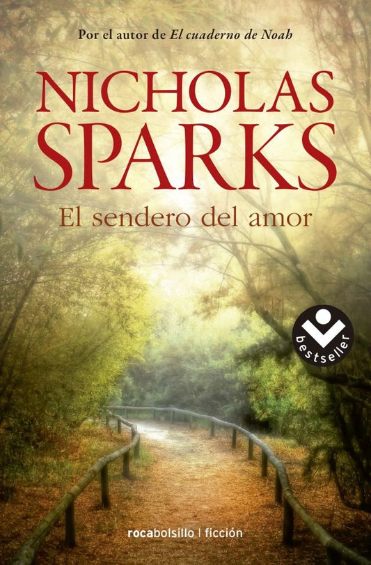 SENDERO DEL AMOR, EL. Rebaja 70 Bs. | NICHOLAS SPARKS