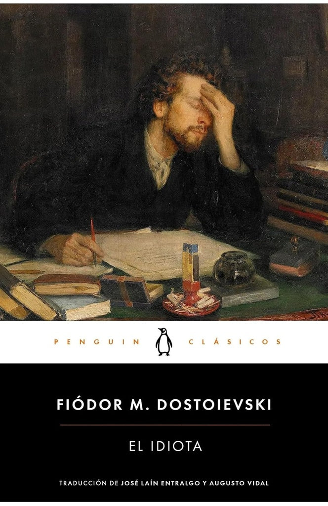 IDIOTA, EL. Tapa Blanda | FIODOR DOSTOIEVSKI