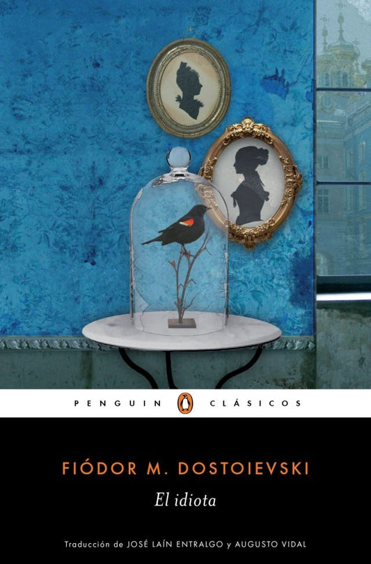 IDIOTA, EL. | FIODOR DOSTOIEVSKI