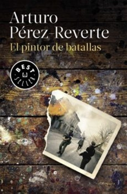 PINTOR DE BATALLAS, EL | ARTURO PEREZ REVERTE