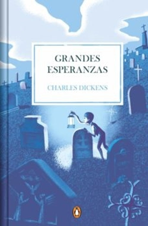 GRANDES ESPERANZAS. Tapa Dura | CHARLES DICKENS