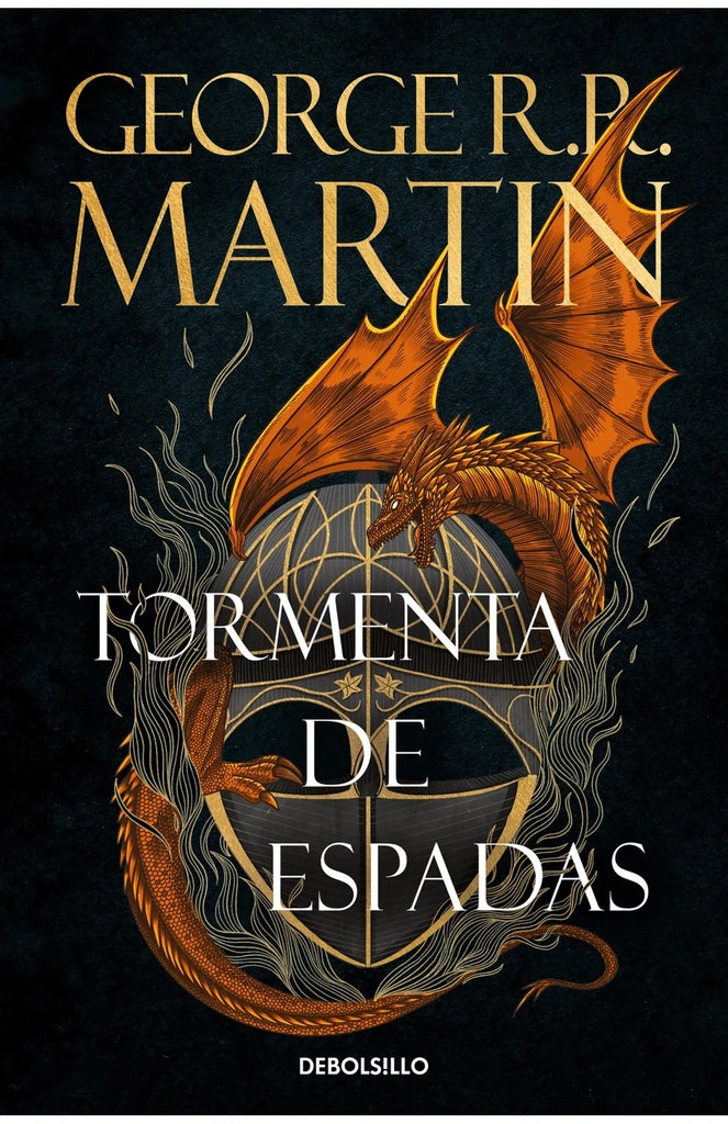 TORMENTA DE ESPADAS. CANCION DE HIELO Y FUEGO 3 | GEORGE R.R. MARTIN