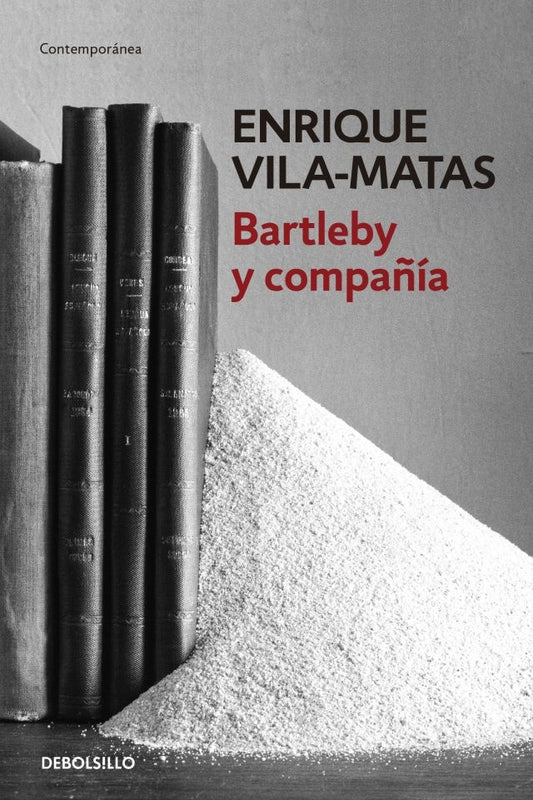BARTLEBY Y COMPAÑIA | ENRIQUE VILA-MATAS