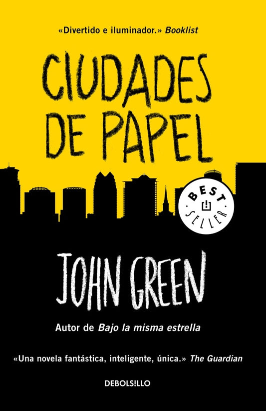 CIUDADES DE PAPEL | JOHN GREEN