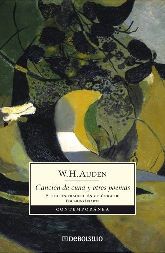 CANCION DE CUNA Y OTROS POEMAS. (ED. BILINGUE: INGLES-ESPAÑOL) | W.H. AUDEN