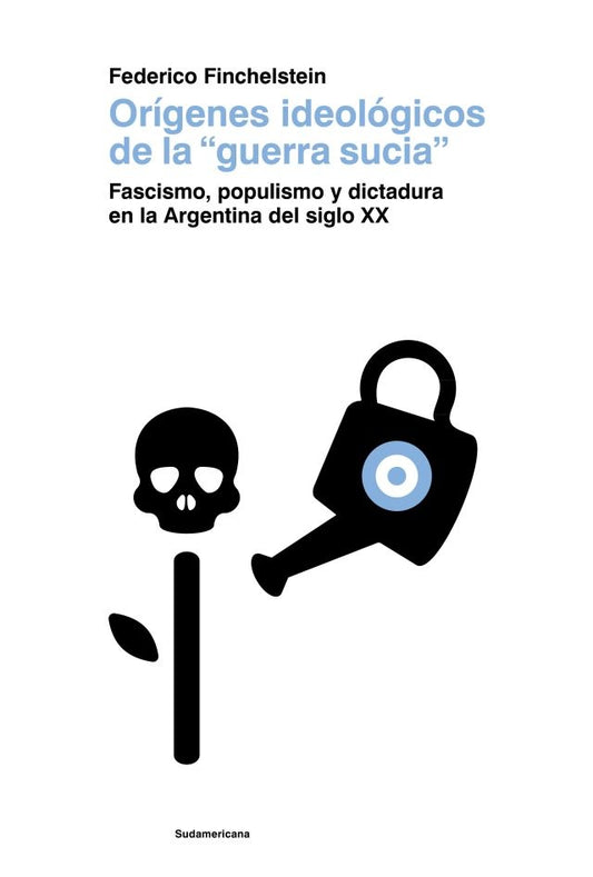 ORIGENES IDEOLOGICOS DE LA GUERRA SUCIA OFERTA 50 Bs. | FEDERICO FINCHELSTEIN