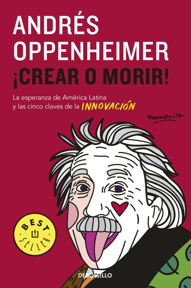 CREAR O MORIR | ANDRES OPPENHEIMER