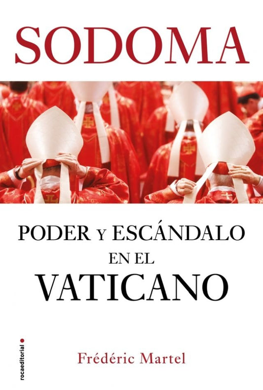 SODOMA.  PODER Y ESCANDALO EN EL VATICANO | FREDERIC MARTEL
