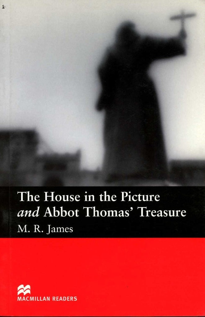 THE HOUSE IN THE PICTURE AND ABBOTT THOMAS' TREASURE Rebaja 60 Bs. | M. R. JAMES