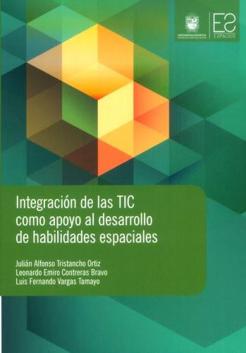 INTEGRACION DE LAS TIC COMO APOYO AL DESARROLLO DE HABILIDADES ESPACIALES. OFERTA 4O Bs. | JULIAN TRISTANCHO