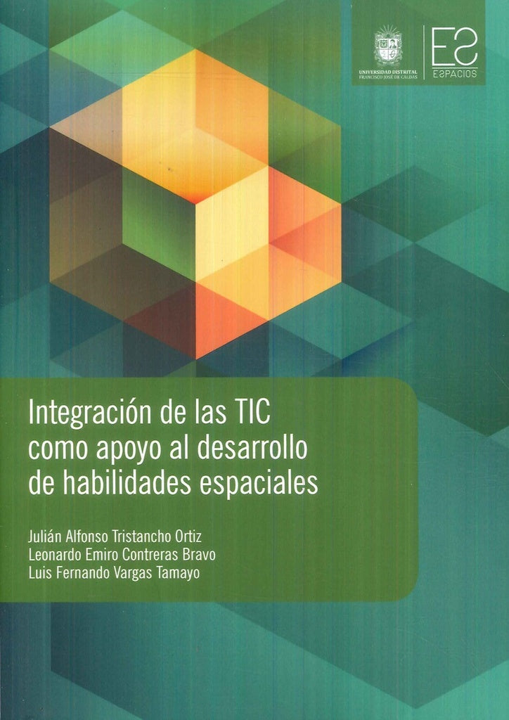 INTEGRACION DE LAS TIC COMO APOYO AL DESARROLLO DE HABILIDADES ESPACIALES. OFERTA 4O Bs. | JULIAN TRISTANCHO