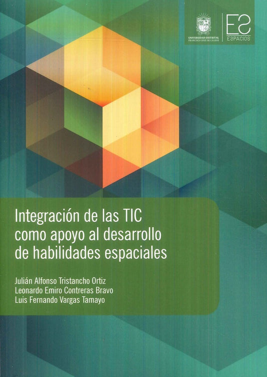INTEGRACION DE LAS TIC COMO APOYO AL DESARROLLO DE HABILIDADES ESPACIALES. OFERTA 4O Bs. | JULIAN TRISTANCHO
