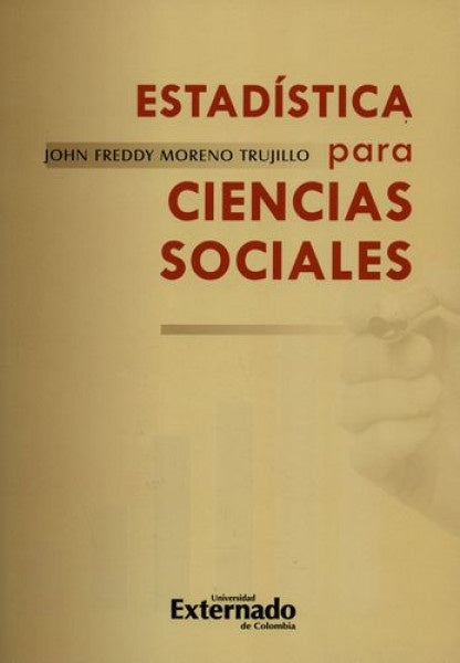 ESTADISTICA PARA CIENCIAS SOCIALES. | JOHN MORENO TRUJILLO