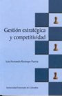 GESTION ESTRATEGICA Y COMPETITIVIDAD . OFERTA 99 Bs. | LUIS FERNANDO RESTREPO PUERTA