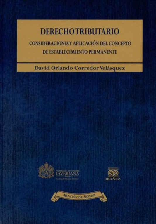 DERECHO TRIBUTARIO. CONSIDERACIONES Y APLICACION DEL CONCEPTO DE ESTABLECIMIENTO. OFERTA 53 Bs. | DAVID CORREDOR
