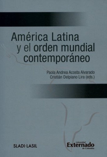 AMERICA LATINA Y EL ORDEN MUNDIAL CONTEMPORANEO OFERTA 50 Bs. | PAOLA ACOSTA