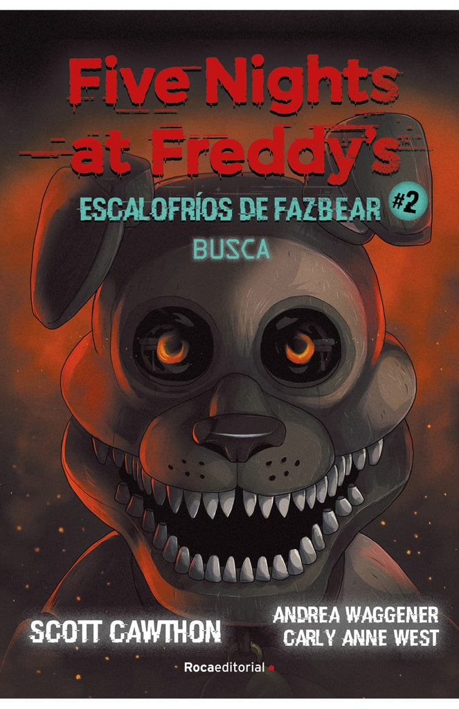 FIVE NIGHTS AT FREDDY'S. ESCALOFRIOS DE FAZBEAR 2 | SCOTT CAWTHON
